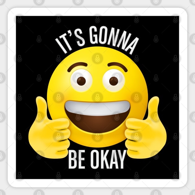 It's gonna be okay Sticker by Vilmos Varga